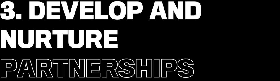 3. Develop and nurture partnerships