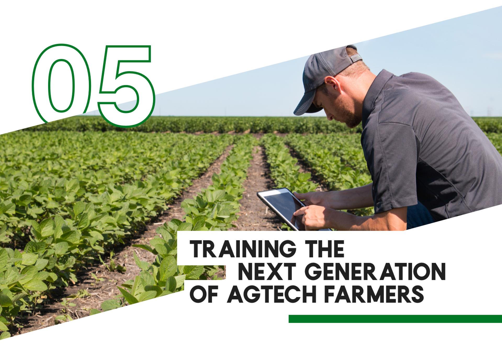 5 Training The Next Generation of AgTech Farmers