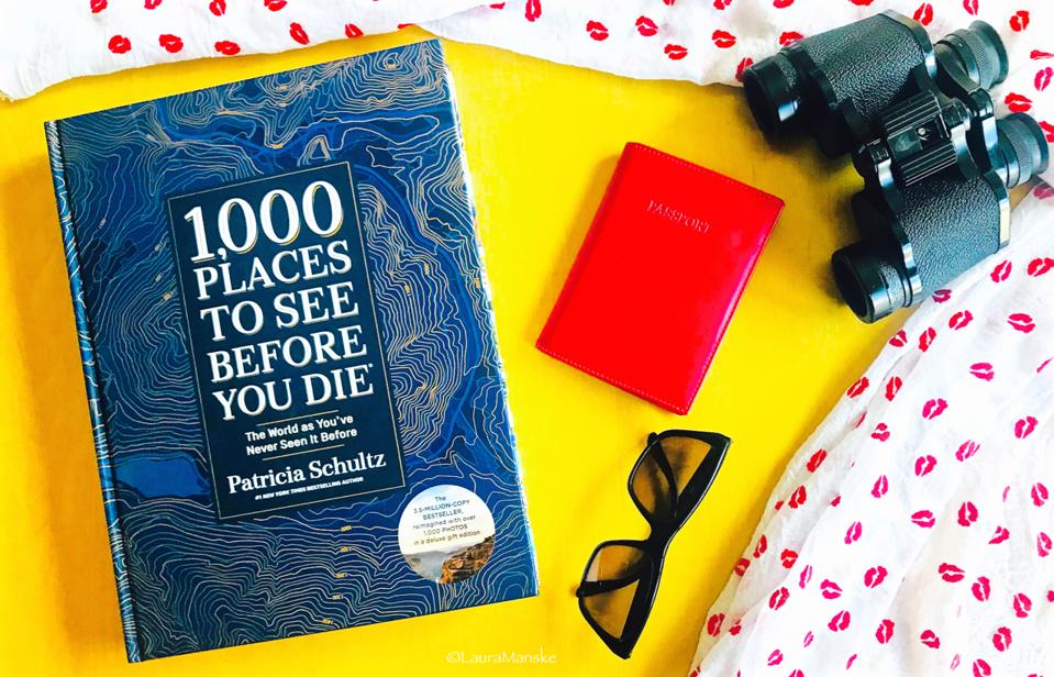 1,000 Places To See Before You Die—New Travel Secrets, Inspiring Photos