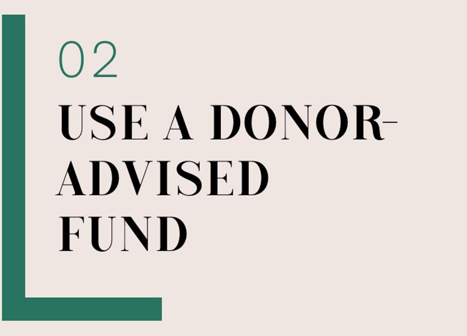 02 Use A Donor-Advised Fund