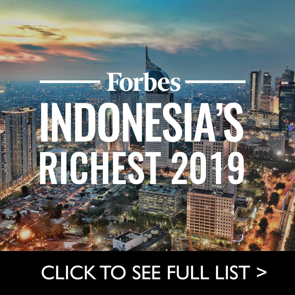 Indonesia’s Richest 2019 Nation’s Wealthiest See Gains Despite Subdued