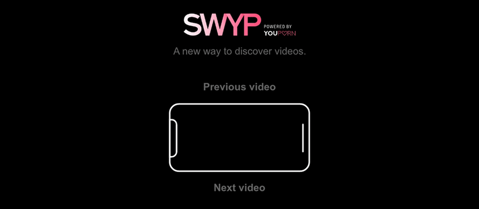 YouPorn Launches SWYP For TikTok-Style Porn Video Consumption