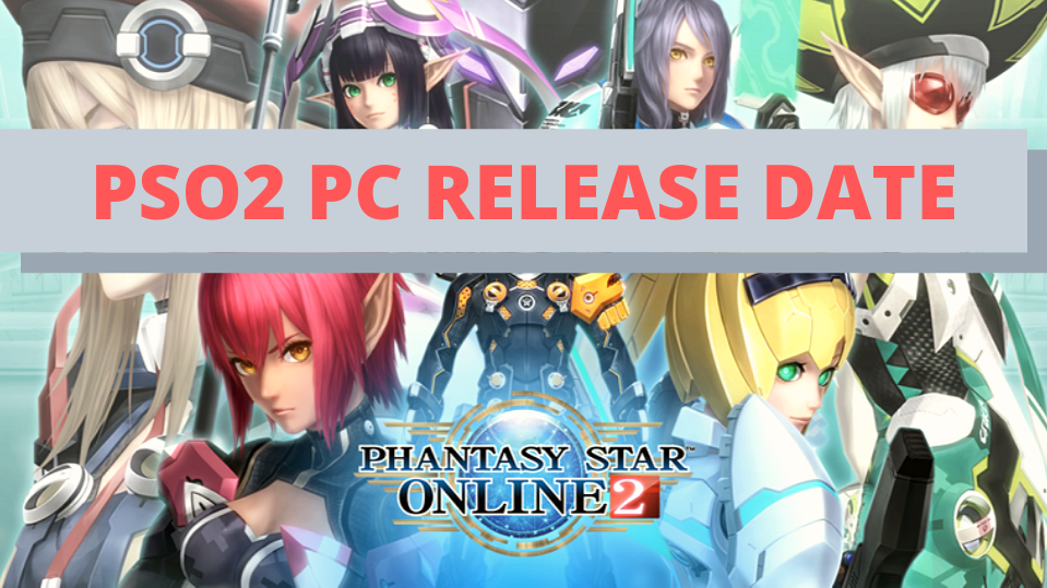 The ‘Phantasy Star Online 2’ PC Release Date Is Finally Revealed