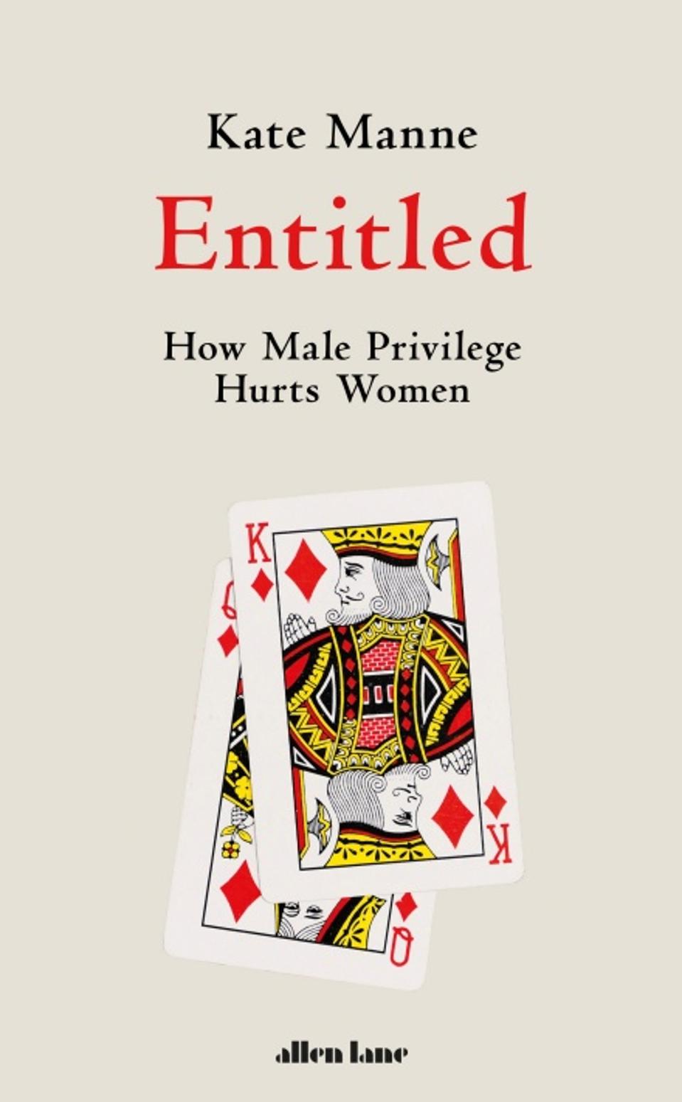 Entitled by Kate Manne Book jacket by Allen Lane