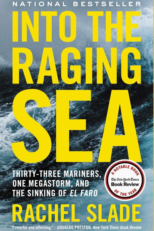 In the Raging Sea was a comprehensive account