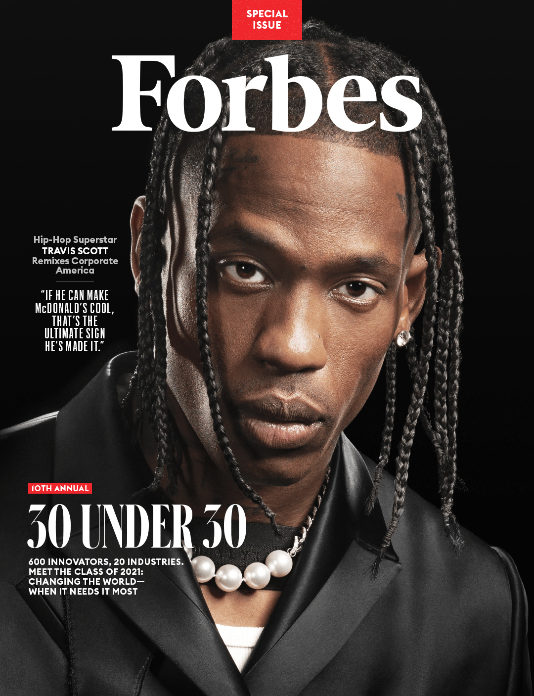 How Hip Hop Superstar Travis Scott Has Become Corporate America S Brand Whisperer How Hip Hop Superstar Travis Scott Has Become Corporate America S Brand Whisperer