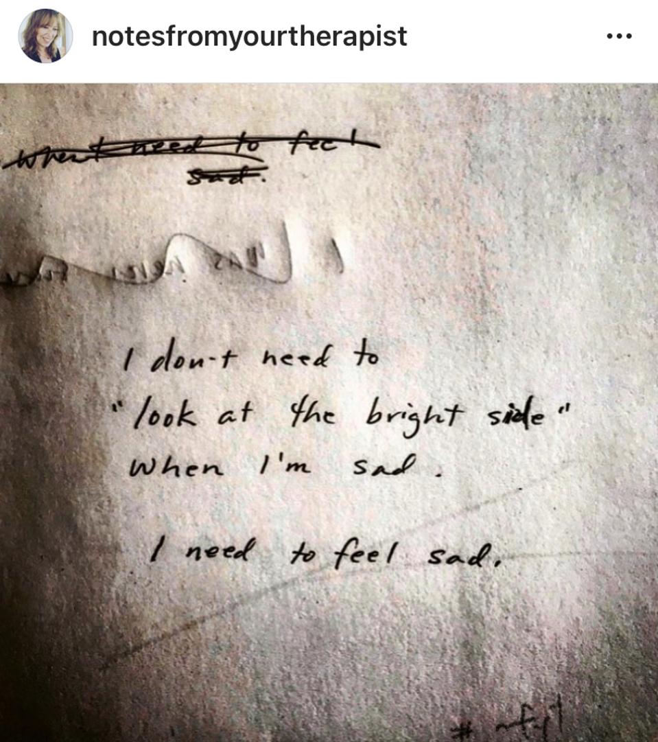 An example of a note that says to feel your emotions, including sadness.
