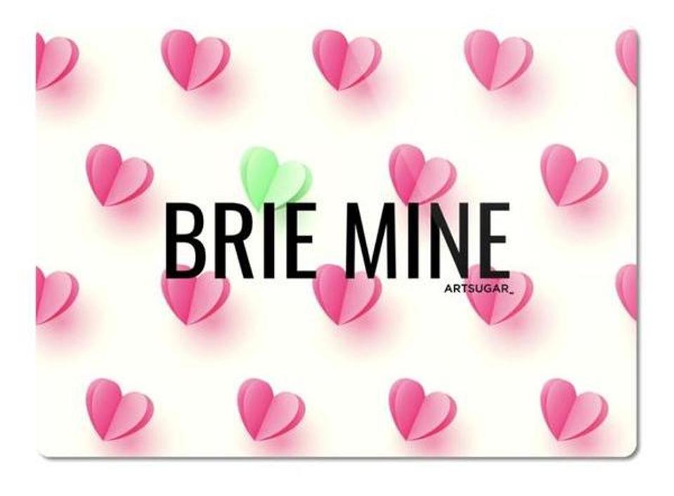 heart print cutting board that reads brie mine