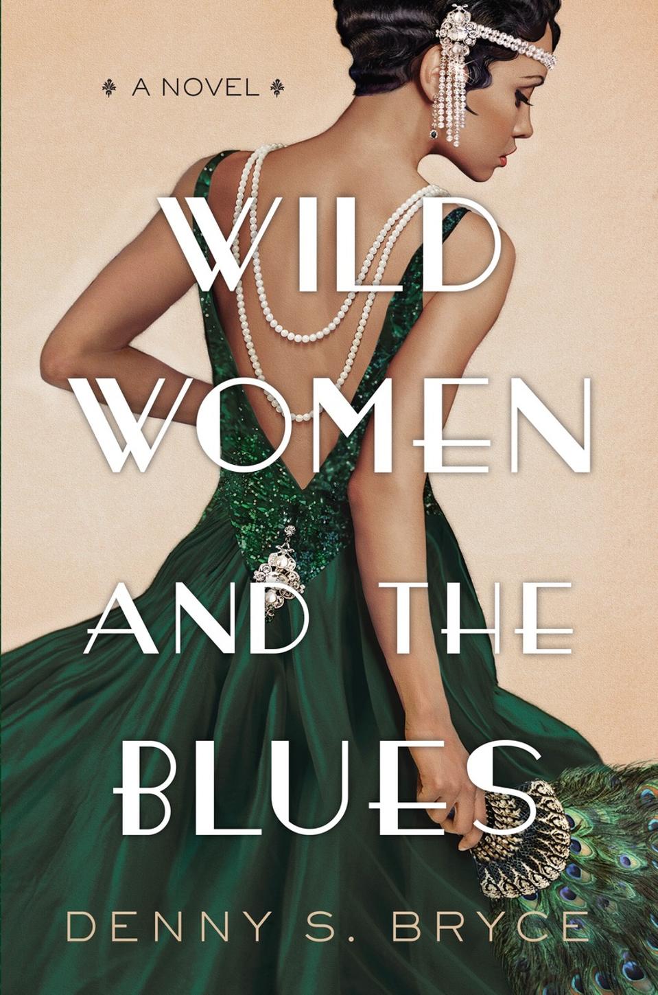 wild women and the blues book cover novel denny s. bryce kensington