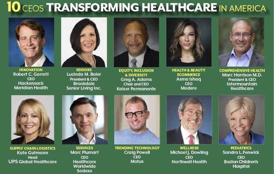 10 Ceos Transforming Healthcare In America