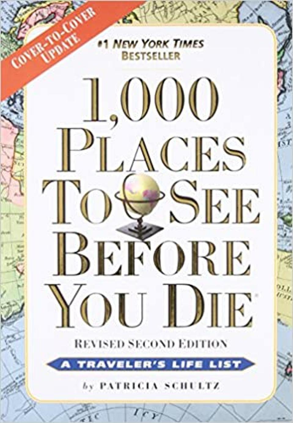 book 1,000 Places to See Before You Die: A Traveler's Life List by Patricia Schultz