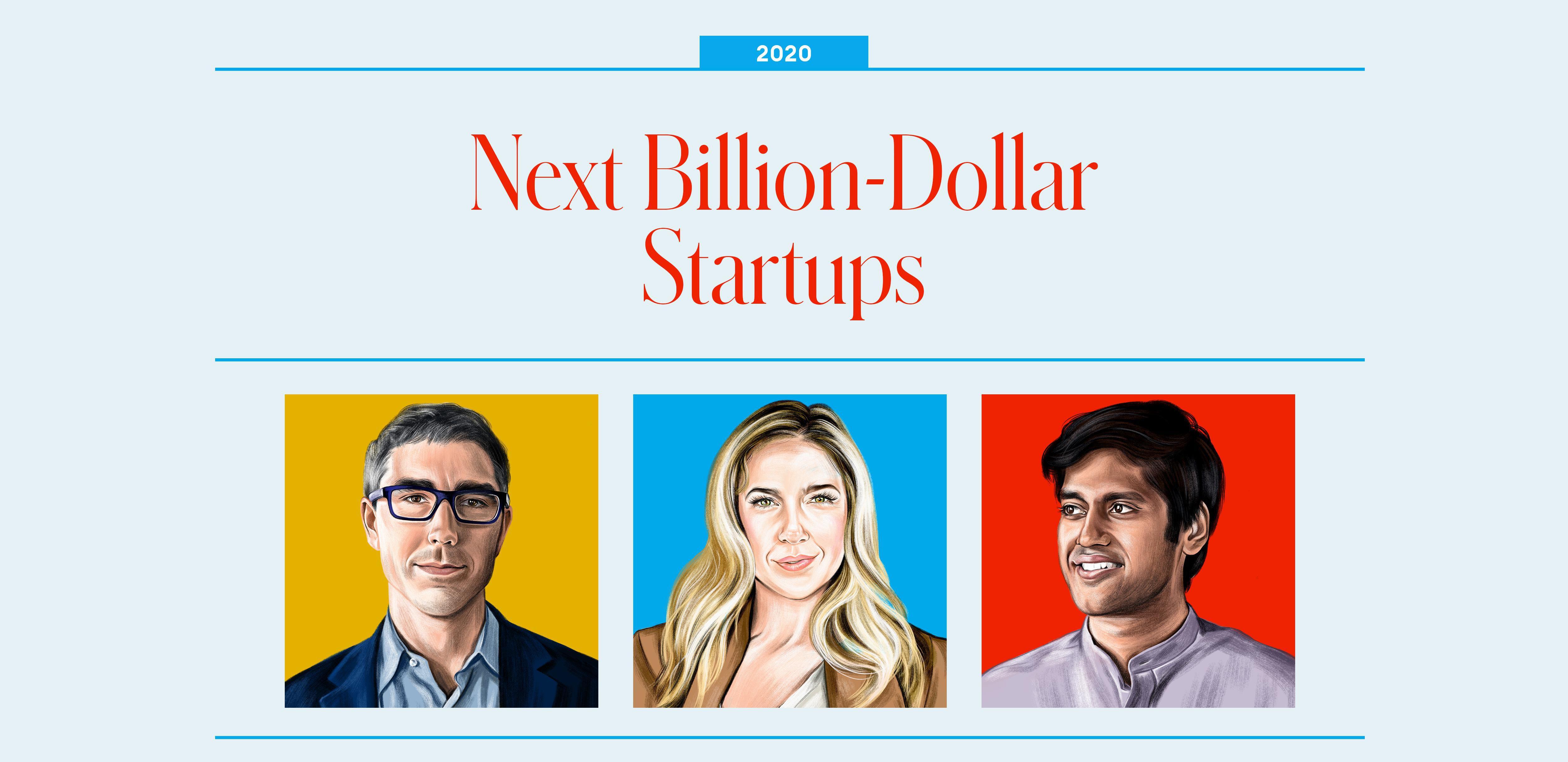 Forbes 2021 Next BillionDollar Startups List Nominations Are Open