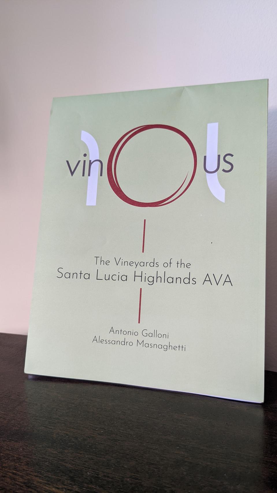 Vinous The Vineyards of the Santa Lucia Highlands AVA by Antonio Galloni and Alessandro Masnaghetti