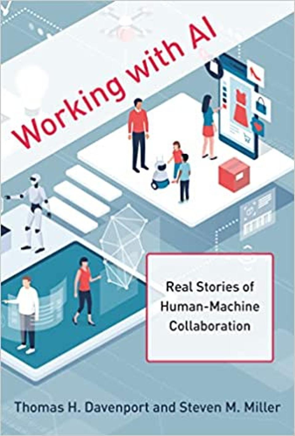 Working With AI Today As A Guide To The Future Of Work