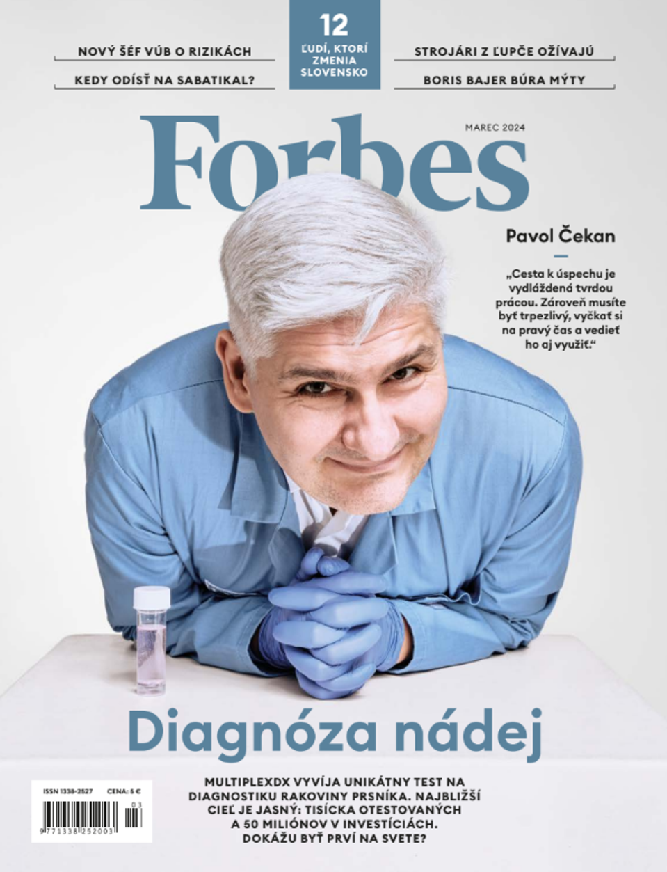 Pavol Čekan wears doctors' gloves and a blue doctors' coat on the magazine cover.