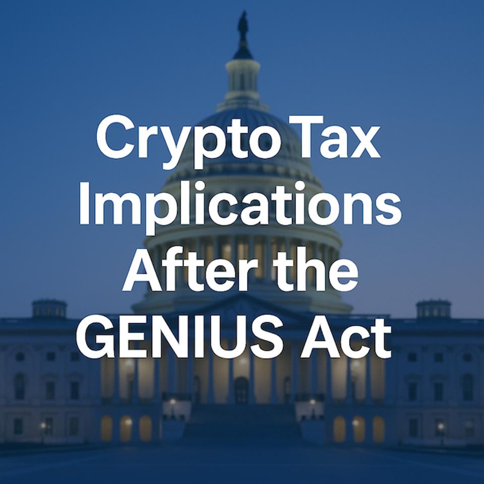 Crypto Tax Implications After The GENIUS Act
