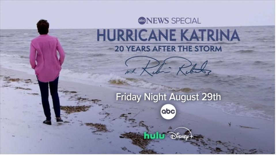 "Hurricane Katrina: 20 Years After the Storm with Robin Roberts."