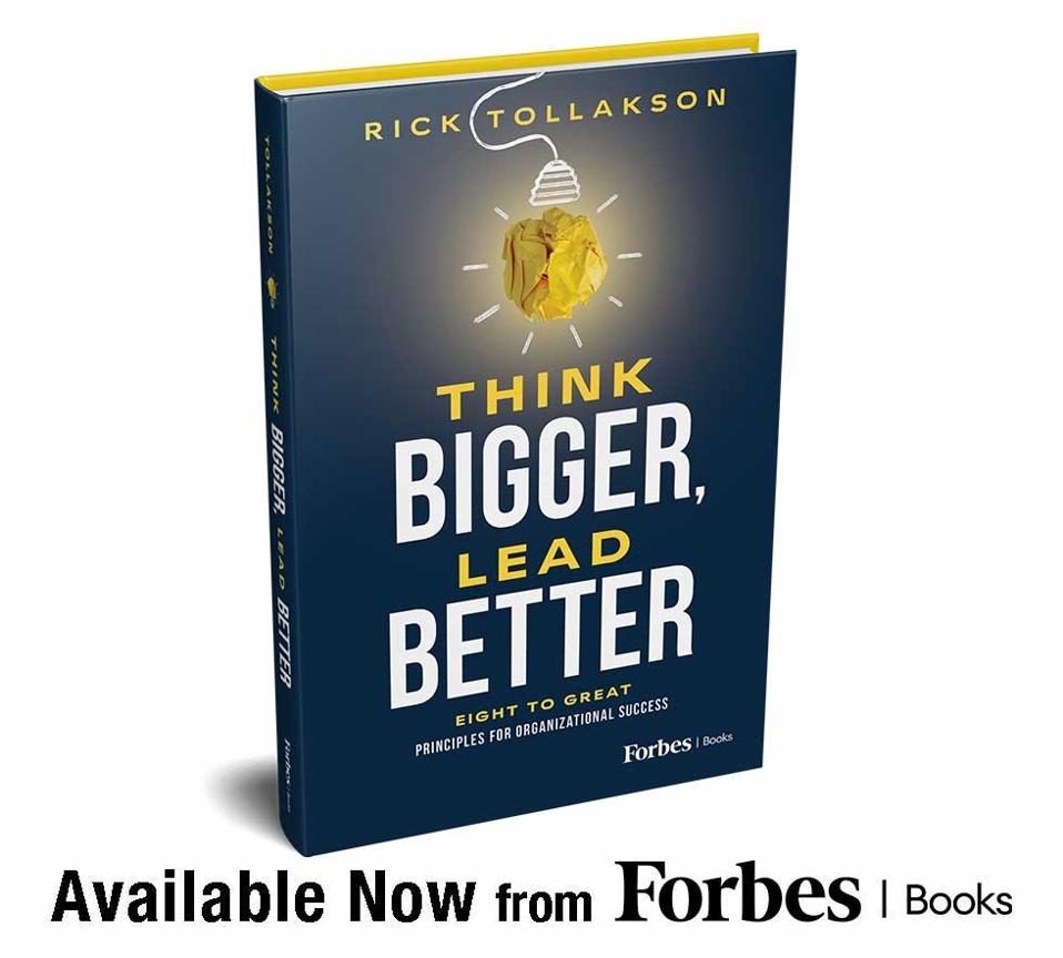 "Think Bigger, Lead Better" by Rick Tollakson book cover book launch announcement.