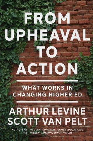What To Do Amid Upheaval In Higher Education