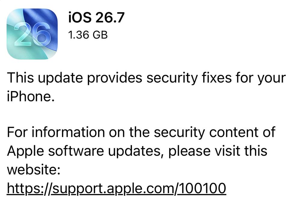 iOS 26.7—Apple Issues New Update Warning To iPhone Users